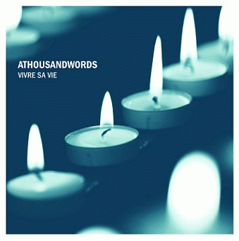 A Thousand Words : Vivre Sa Vie